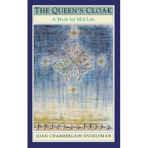 The Queen's Cloak: A Myth for Mid-Life - Paperback