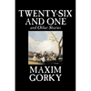 Twenty-Six and One and Other Stories by Maxim Gorky, Fiction, Classics, Literary, Short Stories - Paperback
