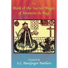 The Book of the Sacred Magic of Abramelin the Mage - Paperback