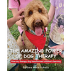 The amazing power of dog therapy: How my therapy dog transformed children's learning - Paperback