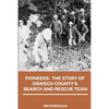 Pioneers: The Story of Oswego County's Search and Rescue Team - Paperback