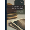 Ballads And Other Poems - Paperback