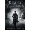 Death's Executioner: The Malykant Mysteries, Volume 3 - Paperback