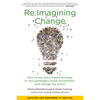 Re: imagining Change: How to Use Story-Based Strategy to Win Campaigns, Build Movements, and Change the World - Paperback