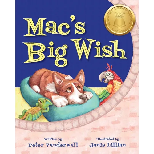 Mac's Big Wish: A Children's Book about the Power of Friendship - Paperback