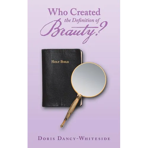 Who Created the Definition of Beauty? - Paperback