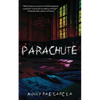 Parachute: A Horror Novella - Paperback