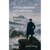 The Private Memoirs and Confessions of a Justified Sinner - Paperback