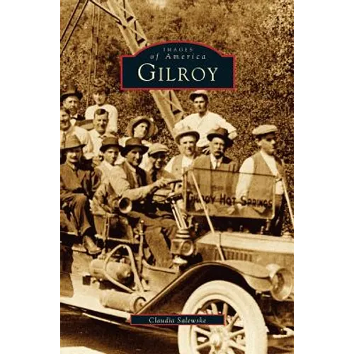 Gilroy - Hardcover