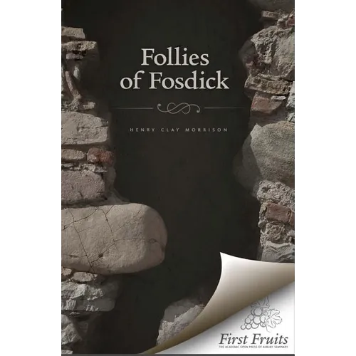 The Follies of Fosdick - Paperback