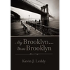 My Brooklyn . . . Your Brooklyn - Hardcover