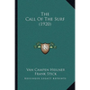 The Call Of The Surf (1920) - Paperback