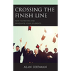 Crossing the Finish Line: How to Retain and Graduate Your Students - Hardcover