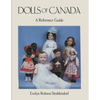 Dolls of Canada: A Reference Guide - Paperback