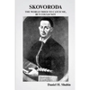 Skovoroda: The World Tried to Catch Me but Could Not - Paperback