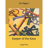 Keeper of the Keys: Large Print - Paperback
