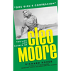"One Girl's Confession" - The Life and Career of Cleo Moore (hardback) - Hardcover