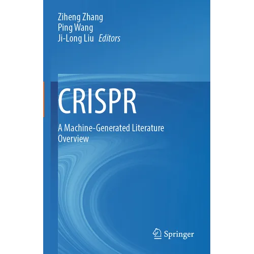 Crispr: A Machine-Generated Literature Overview - Paperback