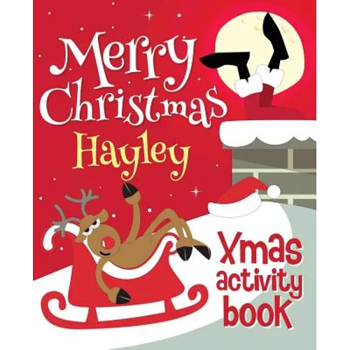 Merry Christmas Hayley - Xmas Activity Book: (Personalized Children's Activity Book) - Paperback