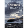 Anchor of My Heart: Memories of a Cape Breton Childhood - Paperback