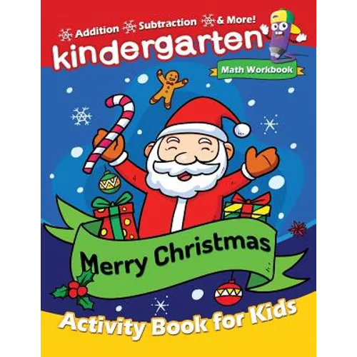 Merry Christmas Kindergarten Math Workbook: Activity Book for Toddlers & Kids - Paperback