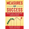 Measures of Success: React Less, Lead Better, Improve More - Hardcover