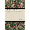 The National Rose Society's Handbook on Pruning Roses - Paperback