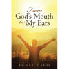 From God's Mouth to My Ears - Paperback