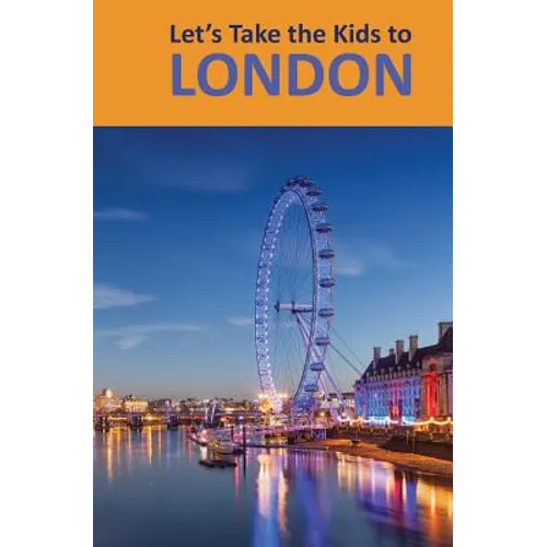 Let's Take the Kids to London - Paperback