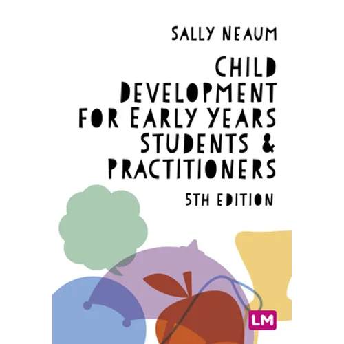 Child Development for Early Years Students and Practitioners - Paperback