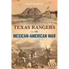 Texas Rangers in the Mexican-American War - Paperback