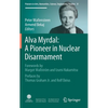 Alva Myrdal: A Pioneer in Nuclear Disarmament - Hardcover