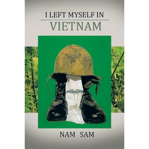 I Left Myself in Viet Nam - Paperback