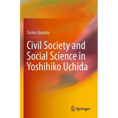Civil Society and Social Science in Yoshihiko Uchida - Paperback
