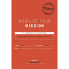 Mobilize Your Mission: Fulfilling God's Plan for Your Life Behind Enemy Lines - Paperback