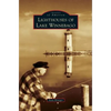 Lighthouses of Lake Winnebago - Hardcover