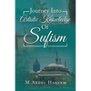 Journey into Artistic Knowledge of Sufism - Paperback