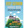 Easy German Phrase Book: Over 1500 Common Phrases For Everyday Use And Travel - Paperback