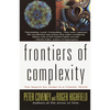 Frontiers of Complexity: The Search for Order in a Choatic World - Paperback