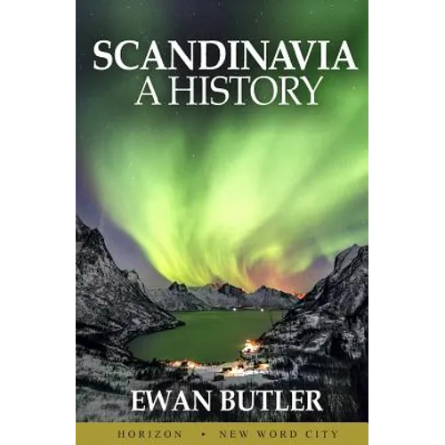 Scandinavia: A History - Paperback