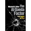 The Al Qaeda Factor: Plots Against the West - Hardcover