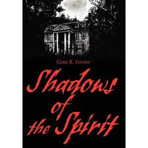 Shadows of the Spirit - Hardcover