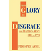 From Glory to Disgrace: The Haitian Army 1804-1994 - Paperback