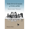 The Five Stages of Collapse: Survivors' Toolkit - Paperback