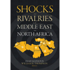 Shocks and Rivalries in the Middle East and North Africa - Paperback