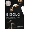 Gigolo: Inside the Secret World of the Super Rich - Paperback