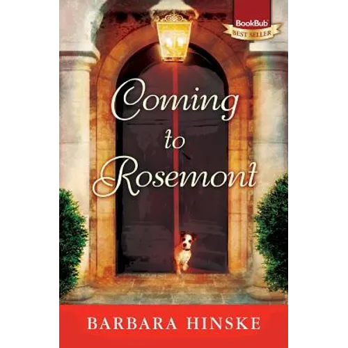 Coming to Rosemont: The First Novel in the Rosemont Series - Paperback