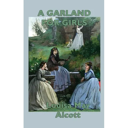 A Garland for Girls - Hardcover
