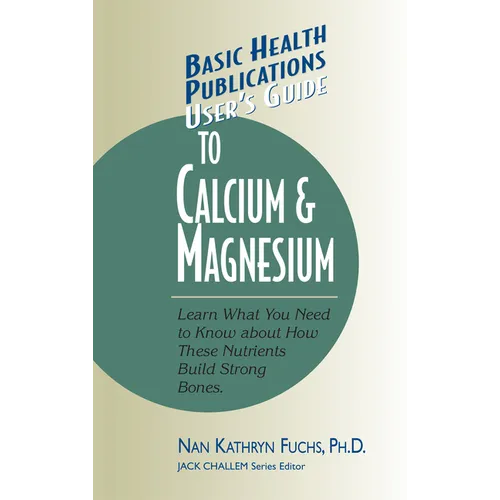 User's Guide to Calcium & Magnesium - Paperback