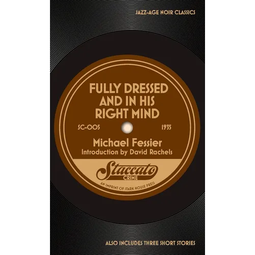 Fully Dressed and In His Right Mind - Paperback